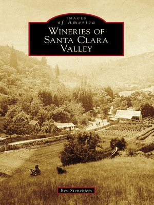 cover image of Wineries of Santa Clara Valley